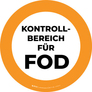 FOD-Kontrollbereich (FOD Control Area) Circular German - Floor Sign