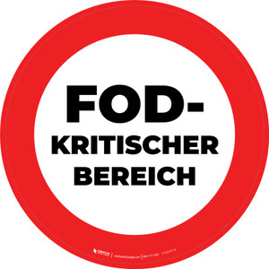FOD-kritischer Bereich (FOD Critical Area) Circular German - Floor Sign FOD-kritischer Bereich (FOD Critical Area) Circular German - Floor Sign