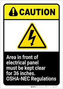 Caution: Area Must Be Kept Clear OSHA NEC ANSI - Wall Sign