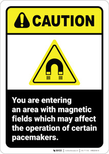 Caution: Area With Magnetic Fields May Effect Pacemakers ANSI - Wall Sign