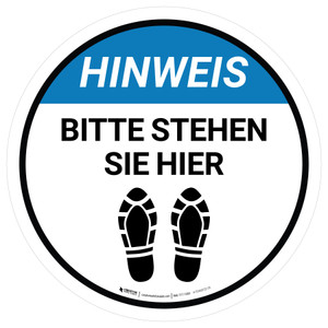 Hinweis Bitte stehen Sie hier (Notice - Please Stand Here) with Shoe Prints Icon Circular German - Floor Sign