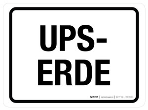 UPS-Erde (UPS Ground) Rectangular German - Floor Sign