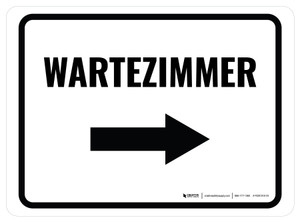 Wartezimmer (Waiting Room) with Right Arrow Rectangular German - Floor Sign