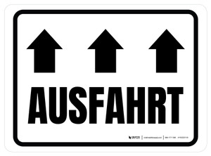 Ausfahrt (Exit) with Arrows Up Rectangular German - Floor Sign Ausfahrt (Exit) with Arrows Up Rectangular German - Floor Sign