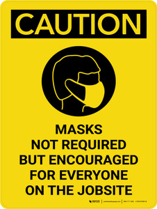 Caution: Masks Not Required For Everyone Portrait - Wall Sign