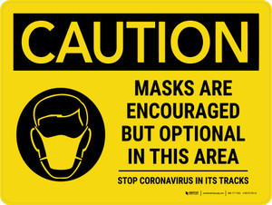 Caution: Mask Encouraged In This Area Stop Coronavirus Landscape - Wall Sign