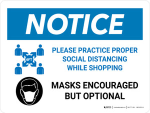 Notice: Shopping Practice Social Distancing Mask Encouraged Landscape - Wall Sign