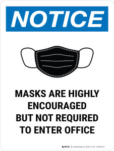 Notice: Face Mask Highly Encouraged To Enter Office Portrait - Wall Sign