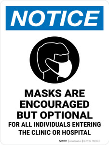 Notice: Masks Encouraged But Optional Entering Hospital Portrait - Wall Sign