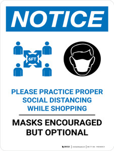 Notice: Shopping Practice Social Distancing Mask Encouraged Portrait - Wall Sign