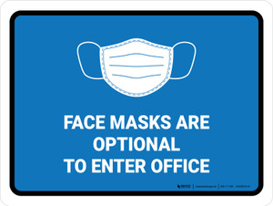 Face Mask Optional To Enter Office Landscape - Wall Sign