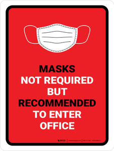 Face Masks Not Required Enter Office Red Portrait - Wall Sign