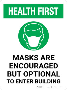 Health First: Masks Encouraged But Optional Enter Building Portrait - Wall Sign