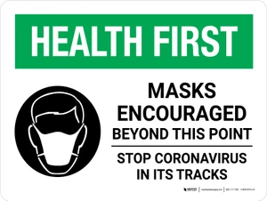Health First: Mask Encouraged Beyond This Point - Stop Coronavirus Landscape - Wall Sign