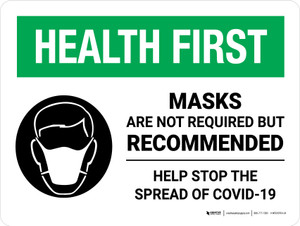 Health First: Masks Are Not Required But Recommended - Stop COVID-19 Landscape - Wall Sign