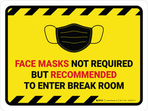 Hazard Face Mask Not Required But Recommended To Enter Break Landscape - Wall Sign