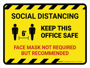 Hazard Social Distancing: Keep This Office Safe - Mask Not Required But Recommended Landscape - Wall Sign