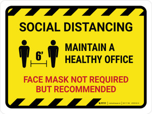 Hazard Social Distancing: Maintain A Healthy Office - Mask Not Required But Recommended Landscape - Wall Sign