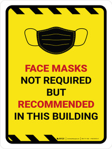 Hazard Face Mask Not Required But Recommended In Building Portrait - Wall Sign