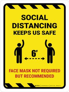 Hazard Social Distancing: Keeps Us Safe Mask Not Required But Recommended Portrait - Wall Sign