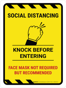 Hazard Social Distancing: Knock Before Entering Mask Not Required But Recommended Portrait - Wall Sign