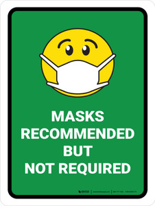 Mask Recommended Not Required Green With Emoji Portrait - Wall Sign