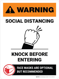 Warning: Social Distancing - Knock Before Entering - Masks Optional Portrait - Wall Sign