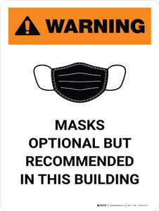 Warning: Masks Optional But Recommended In This Building Portrait - Wall Sign