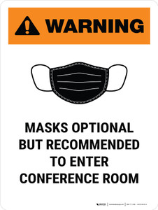 Warning: Masks Optional But Recommended To Enter Conference Portrait - Wall Sign