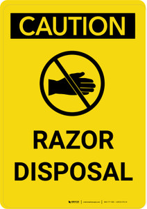 Caution: Razor Disposal with Icon Portrait - Wall Sign Caution: Razor Disposal with Icon Portrait - Wall Sign