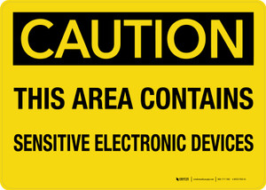 Caution: This Area Contains Sensitive Electronic Devices Landscape - Wall Sign