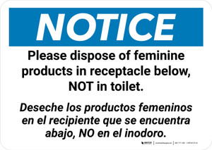 Notice: Please Dispose of Feminine Products in Receptacle Below Landscape - Wall Sign Notice: Please Dispose of Feminine Products in Receptacle Below Landscape - Wall Sign