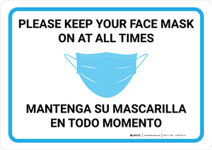 Please Keep Your Face Mask on at All Times Spanish Bilingual Landscape - Wall Sign