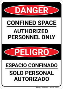 Danger: Confined Space Authorized Personnel Only Bilingual Spanish - Wall Sign Danger: Confined Space Authorized Personnel Only Bilingual Spanish - Wall Sign