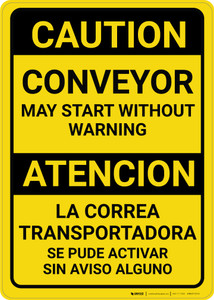 Caution: Conveyor May Start Without Warning Bilingual Spanish - Wall Sign