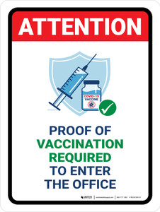 Attention: Proof Of Vaccination Required to Enter Office Portrait - Wall Sign