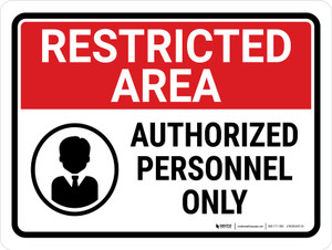 Restricted Area: Authorized Personnel Only with Icon V2 Landscape - Wall Sign