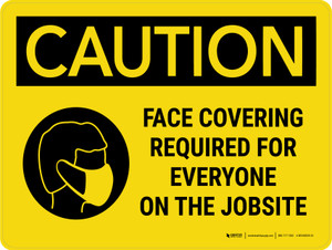 Caution: Face Covering Required For Everyone Landscape - Wall Sign