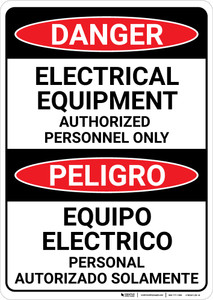 Danger: Electrical Equipment Authorized Only Bilingual Spanish - Wall Sign