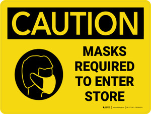 Caution: Masks Required To Enter Store Landscape - Wall Sign