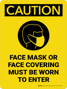 Caution: Face Mask Or Face Covering Portrait - Wall Sign
