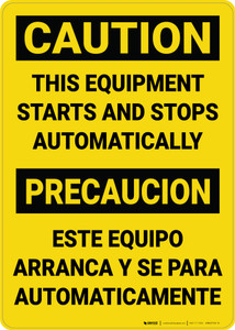 Caution: This Equipment Starts and Stops Automatically Bilingual Spanish - Wall Sign