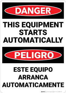 Danger: This Equipment Starts Automatically Bilingual Spanish - Wall Sign
