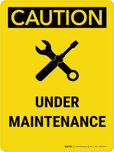 Caution: Under Maintenance With Icon Portrait - Wall Sign