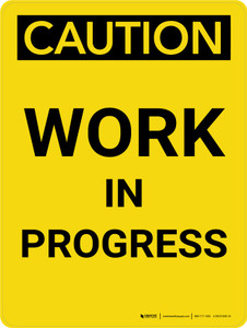 Caution: Work in Progress Portrait - Wall Sign