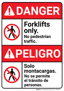Danger: Forklifts Only No Pedestrian Traffic Bilingual Spanish - Wall Sign Danger: Forklifts Only No Pedestrian Traffic Bilingual Spanish - Wall Sign