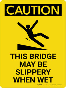 Caution: This Bridge May Be Slippery Portrait - Wall Sign