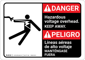 Danger: Hazardous Voltage Overhead Keep Away Bilingual Spanish - Wall Sign