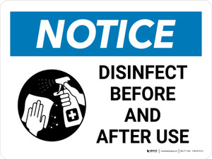 Notice: Disinfect Before and After Use Landscape - Wall Sign