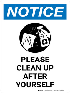 Notice: Please Clean up After Yourself Portrait - Wall Sign